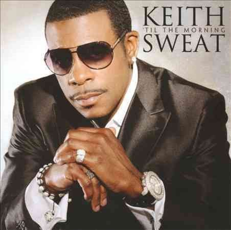 Keith Sweat - TIL THE MORNING |-Music History