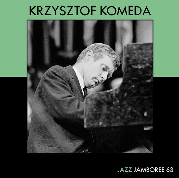 Krzysztof Komeda - Jazz Jamboree 63 |-Music History