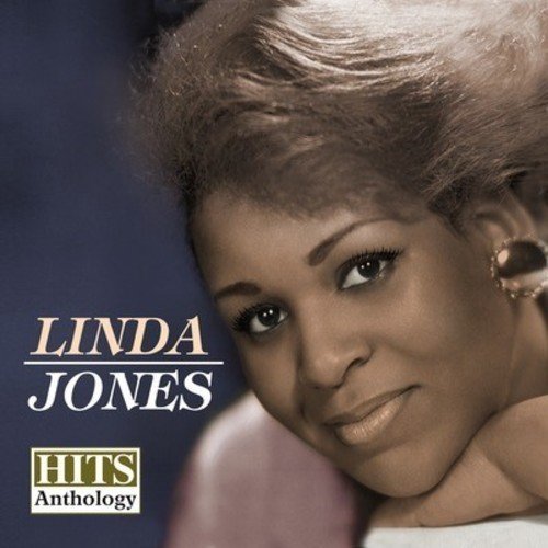 Linda Jones - HITS ANTHOLOGY |-Music History
