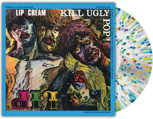 Lip Cream - (PRE-ORDER 12/19/2025) Kill Ugly Pop (Indie Exclusive) [Milky Clear Splatter Vinyl] |-Music History