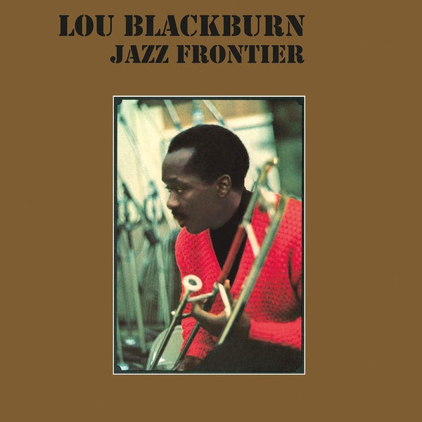 LOU BLACKBURN - Jazz Frontier |-Music History