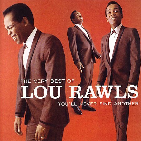 Lou Rawls - The Very Best of Lou Rawls: You'll Never Find Another |-Music History
