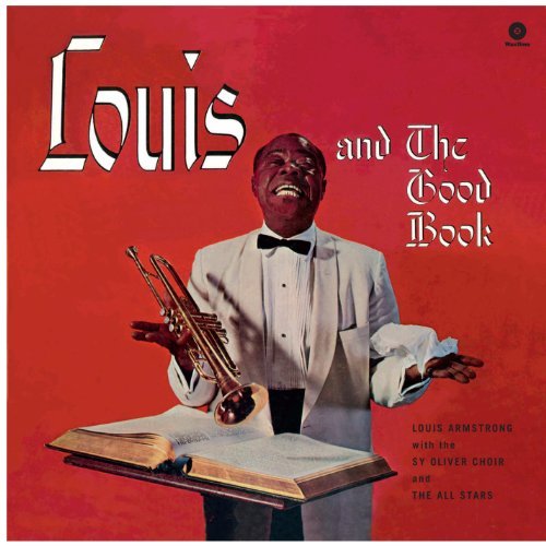 Louis Armstrong - And The Good Book |-Music History