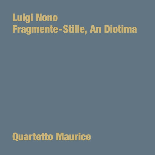 LUIGI NONO - Fragmente: Stille, An Diotima |-Music History
