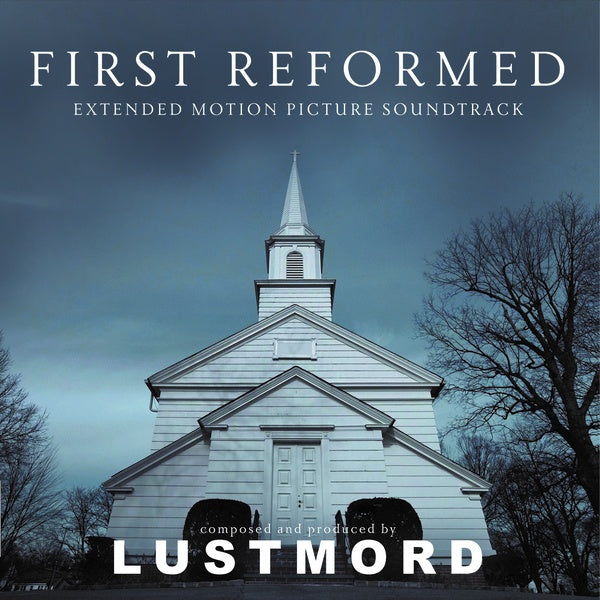 LUSTMORD - First Reformed |-Music History