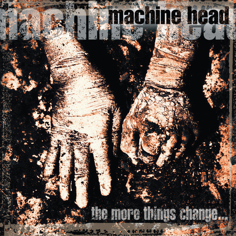 Machine Head - The More Things Change... [2LP] |-Music History