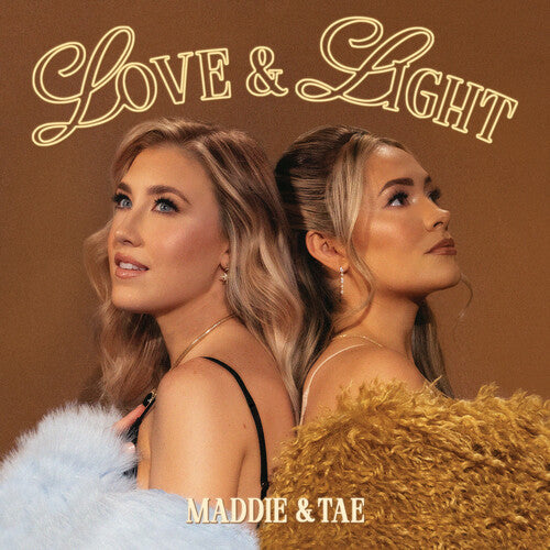 Maddie & Tae - Love & Light |-Music History
