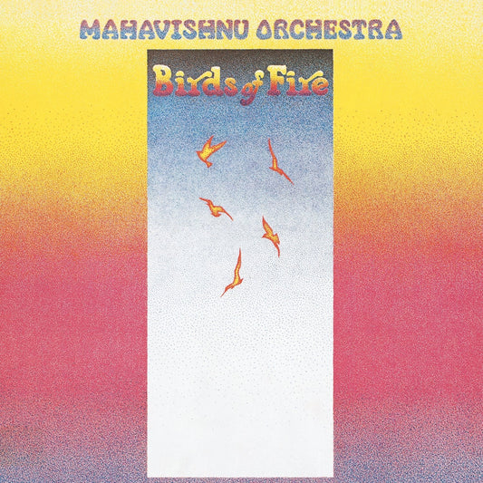 Mahavishnu Orchestra - Birds Of Fire |-Music History
