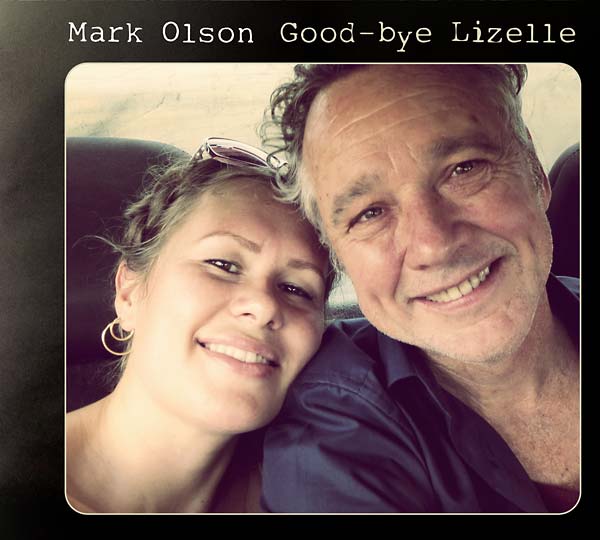 MARK OLSON - Good-bye Lizelle [Import] | Mint (M) Mint (M)-Music History