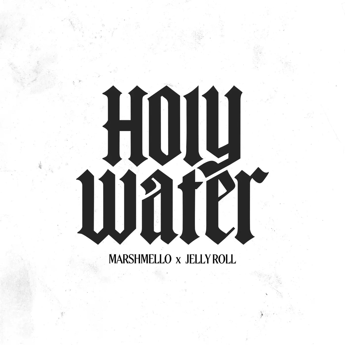 Marshmello X Jelly Roll - Holy Water [7"] |--Music History