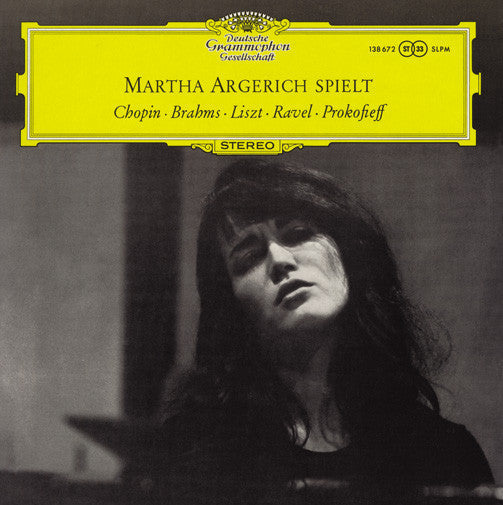 Martha Argerich, Chopin, Brahms, Liszt, Ravel, Pro - Martha Argerich Spielt Chopin · Brahms · Liszt · Ravel · Prokofieff |-Music History