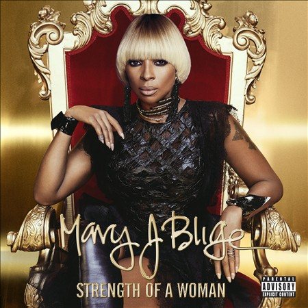 Mary J. Blige - STRENGTH OF A WOMAN |-Music History