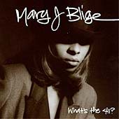 Mary J. Blige - What's the 411? |-Music History