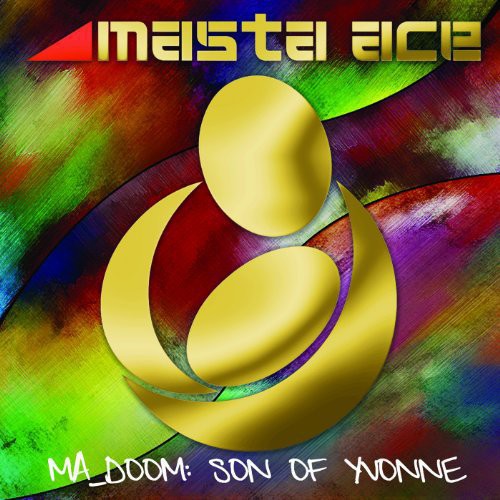 Masta Ace - Ma_Doom: Son Of Yvonne |-Music History