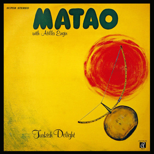 Matao With Atilla Engin - Turkish Delight | Mint (M) Mint (M)-Music History