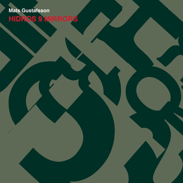 MATS GUSTAFSSON - Hidros 9 Mirrors (CD) | Mint (M) Mint (M)-Music History