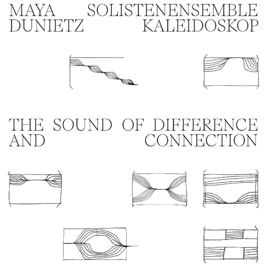 Maya & Solistenensemble Kaleidoskop Dunietz - The Sound Of Difference And Connection (VINYL) | Mint (M) Mint (M)-Music History