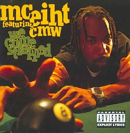 Mc Eiht Featuring Cmw - WE COME STRAPPED |-Music History
