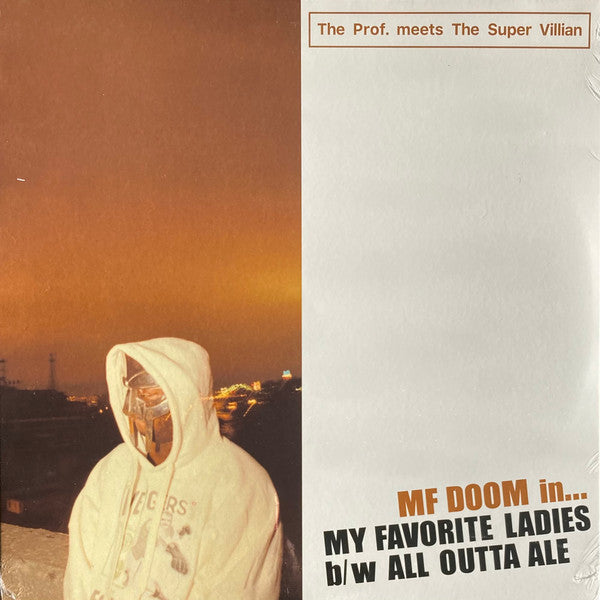 MF Doom, The Prof. meets The Super Villain - My Favorite Ladies b/w All Outta Ale | Mint (M) Mint (M)-Music History