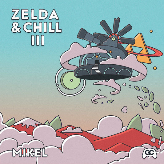 Mikel - Zelda & Chill Iii |-Music History