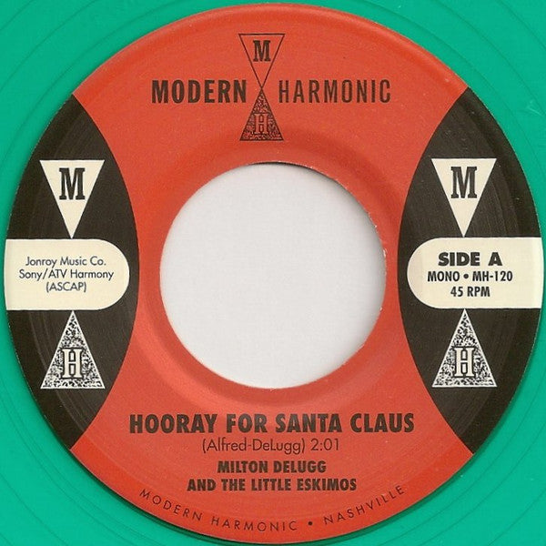 Milton DeLugg And The Little Eskimos / The Fleshto - Hooray For Santa Claus | Mint (M) Mint (M)-Music History
