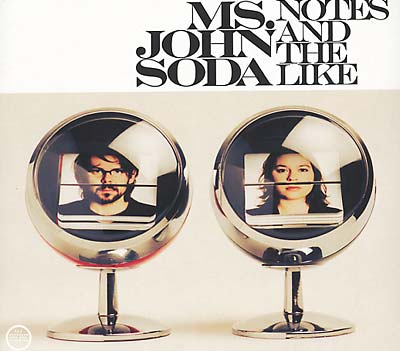 MS. JOHN SODA - Notes and the Like | Mint (M) Mint (M)-Music History