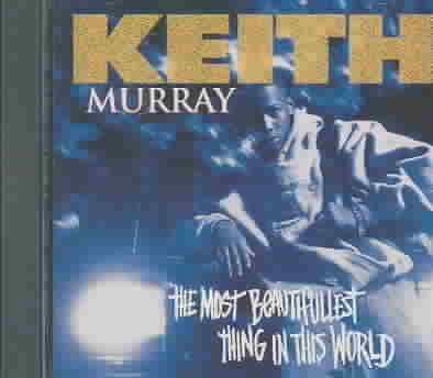 MURRAY,KEITH - The Most Beautifullest Thing in This World |-Music History