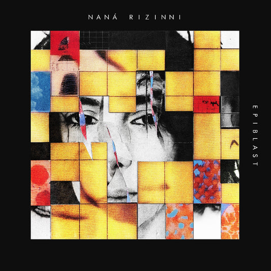 Naná Rizinni - Epiblast |-Music History