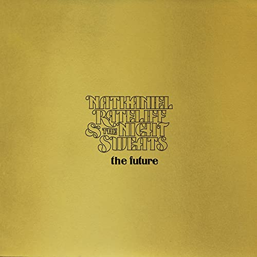 Nathaniel Rateliff & The Night Sweats - The Future (180 Gram Vinyl, Gatefold Jacket, Gold Foil Embossed, Digital Download Card) | Mint (M) Mint (M)-Music History