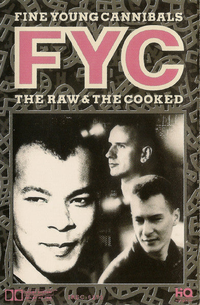 Fine Young Cannibals - The Raw & The Cooked *CASSETTE* | Near Mint (NM) Near Mint (NM)-Music History