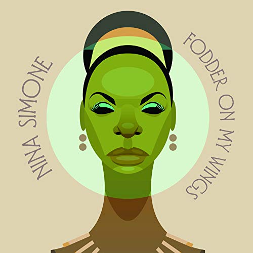 Nina Simone - Fodder On My Wings |-Music History