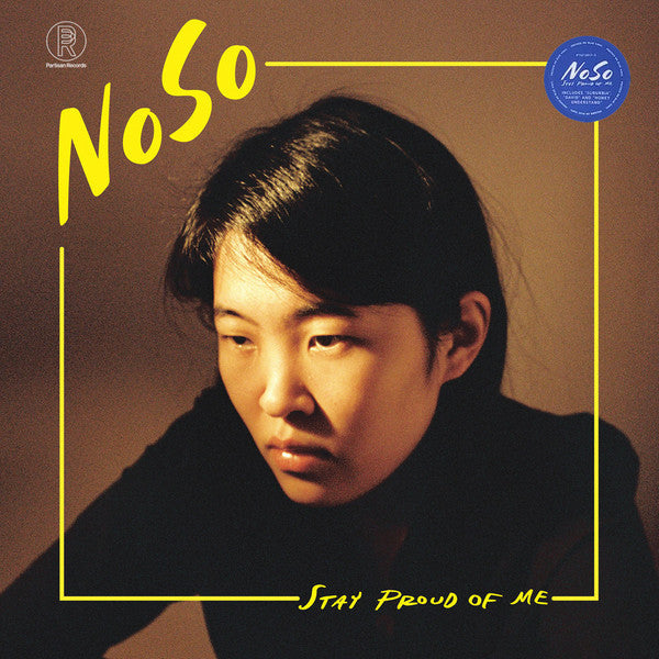NoSo  Stay Proud Of Me (COLOR VINYL) | Mint (M) Mint (M)-Music History