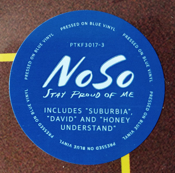 NoSo  Stay Proud Of Me (COLOR VINYL) | Mint (M) Mint (M)-Music History