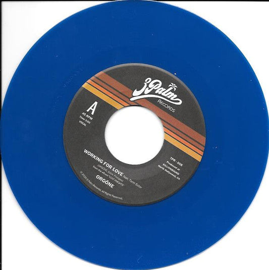 Orgone - Working For Love (7" VINYL) | Mint (M) Generic-Music History