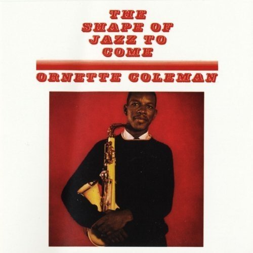 Ornette Coleman - The Shape Of Jazz To Come (180 Gram Vinyl, Deluxe Gatefold Edition) [Import] | Mint (M) Mint (M)-Music History