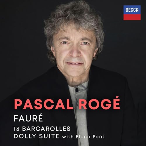 Pascal Roge/Elena Font - Faure: Barcarolles; Dolly Suite [2CD] |-Music History