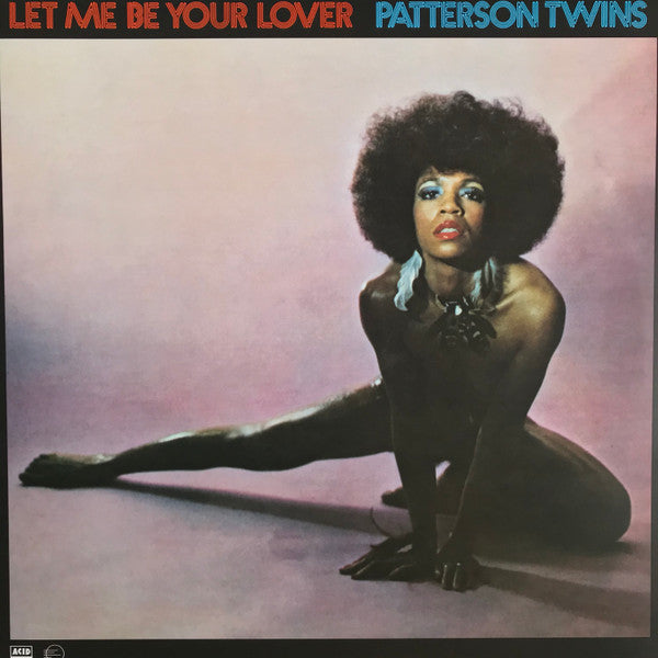 Patterson Twins - Let Me Be Your Lover | Mint (M) Mint (M)-Music History