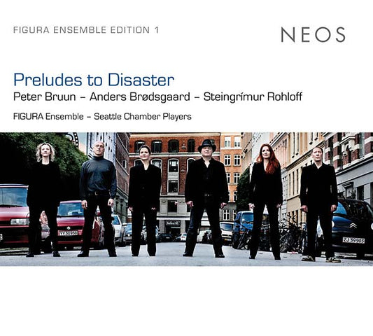 PETER BRUUN/ANDERS BRODSGAARD/STEINGRIMUR ROHLOFF - Preludes to Disaster |-Music History