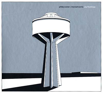 PHILIP CORNER & MANUEL ZURRIA - Joy Flashings |-Music History