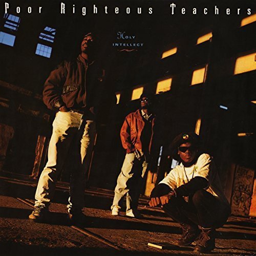 Poor Righteous Teachers - HOLY INTELLECT |-Music History