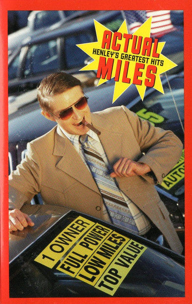 Don Henley - Actual Miles (Henley's Greatest Hits) *CASSETTE* | Near Mint (NM) Near Mint (NM)-Music History