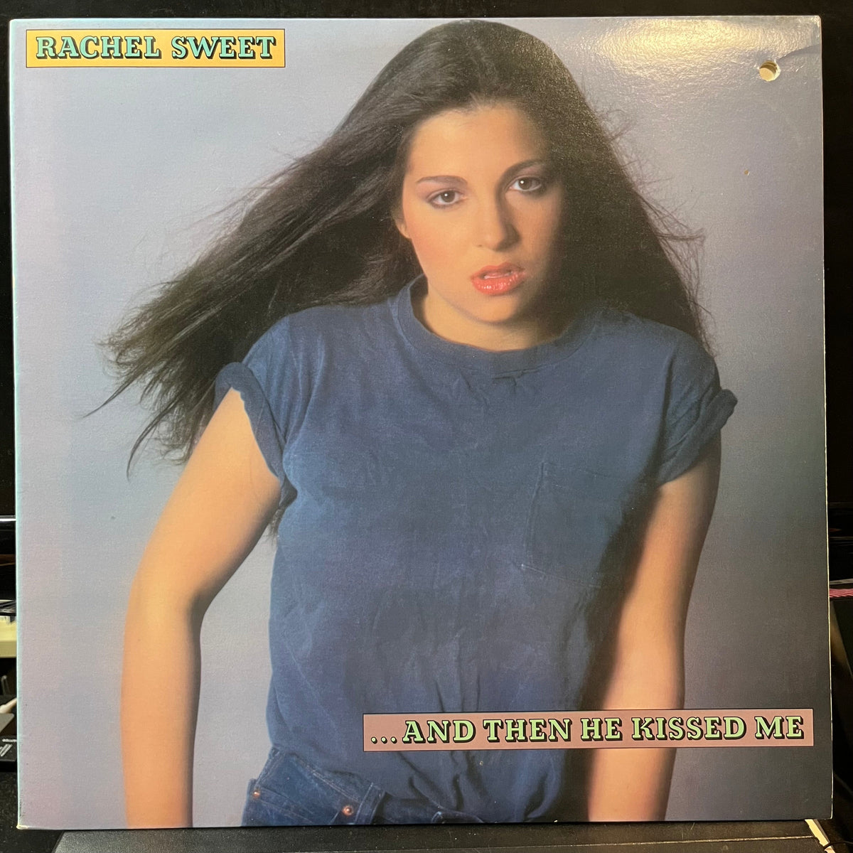 Rachel Sweet - ...And Then He Kissed Me (VINYL LP COLUMBIA ARC 37077 1981) | USED Near Mint (NM or M-) Near Mint (NM)-Music History