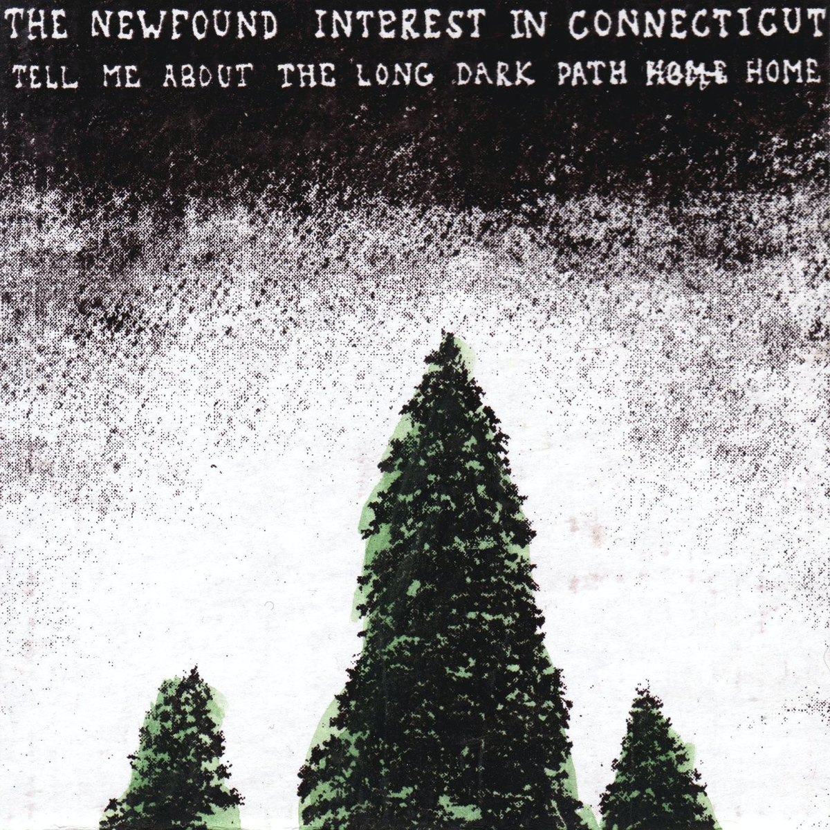 The Newfound Interest In Connecticut - Tell Me About The Long Dark Path Home (2xVINYL) | Mint (M) Mint (M)-Music History