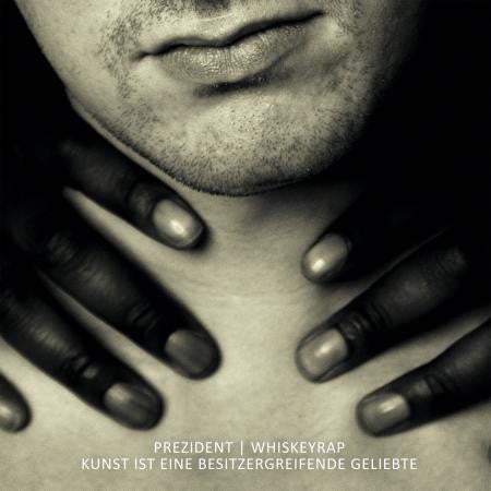 Prezident - Kunst Ist Eine Besitzergreifende Geliebte | Mint (M) Mint (M)-Music History