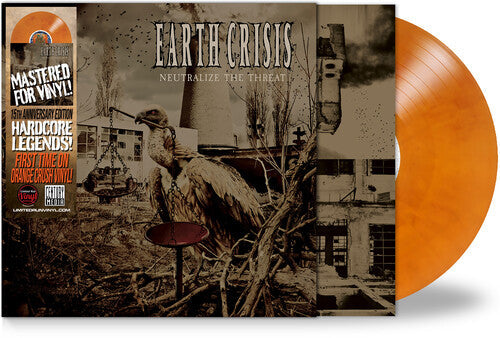 Earth Crisis - Neutralize the Threat - 15th Anniversary (LIMITED EDITION ORANGE CRUSH VINYL) | Mint (M) Mint (M)-Music History