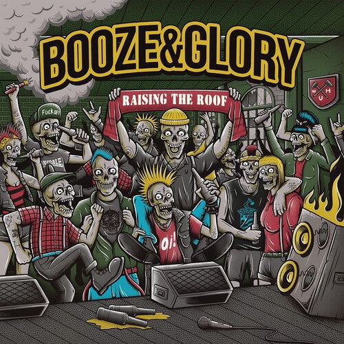 Booze & Glory - Raising The Roof (12" VINYL) |-Music History