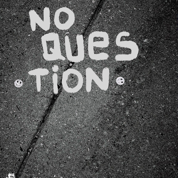No Question (2) - No Question (7" VINYL) | Mint (M) Mint (M)-Music History