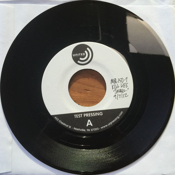 Kill Life - Snake Kills Whole Family / S.I.L. - (VINYL 7") *TEST PRESSING* | Mint (M) Mint (M)-Music History