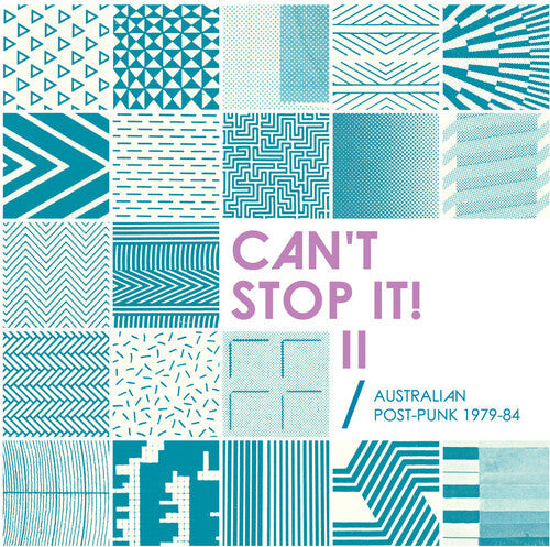 Various Artists - (PRESALE 9/4/26) Can't Stop It! II - Australian Post-Punk 1979-84 (2026 Deluxe Edition)(VINYL 2xLP CHAPTER CH057LP 2026) | NEW Mint (M) Mint (M)-Music History