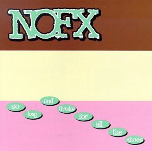 NOFX - So Long And Thanks For All The Shoes (VINYL) |-Music History